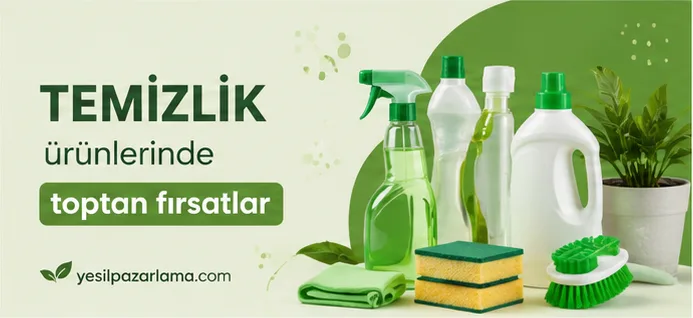 Temizlik ürünlerinde toptan fırsatlar